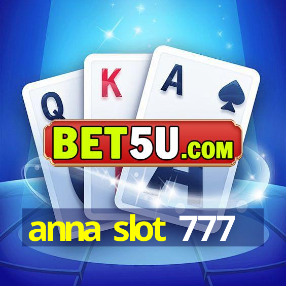 anna slot 777